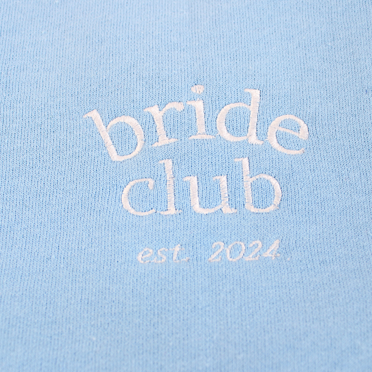 Custom Bride and Bridesmaids Club Sweatshirt - Personalized with your year and custom sleeve