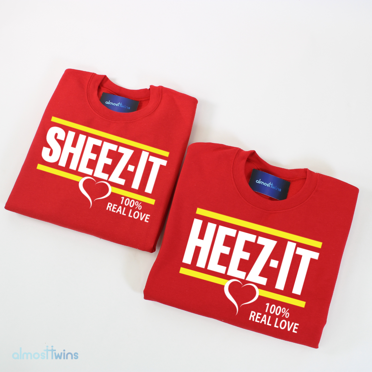 Funny Heez-it Sheez-it Sweatshirt for couples